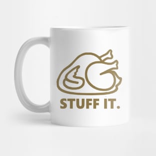 Stuff It Turkey Mug